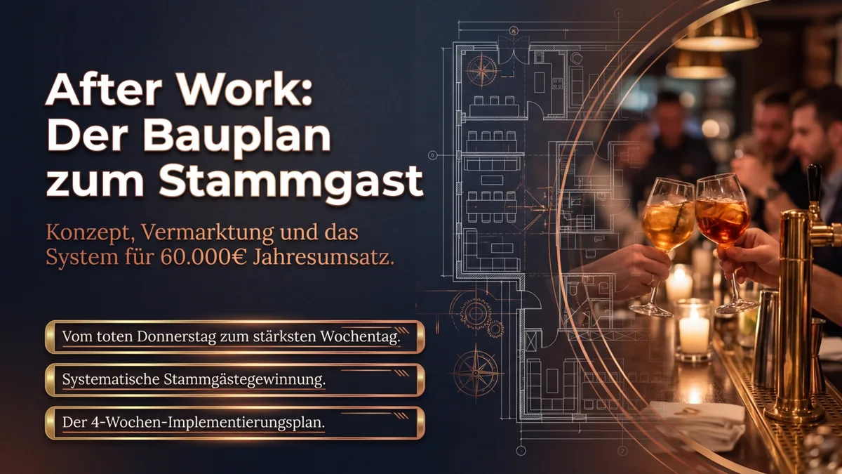 After Work Event im Restaurant: Konzept, Vermarktung und der Weg zum Stammgast