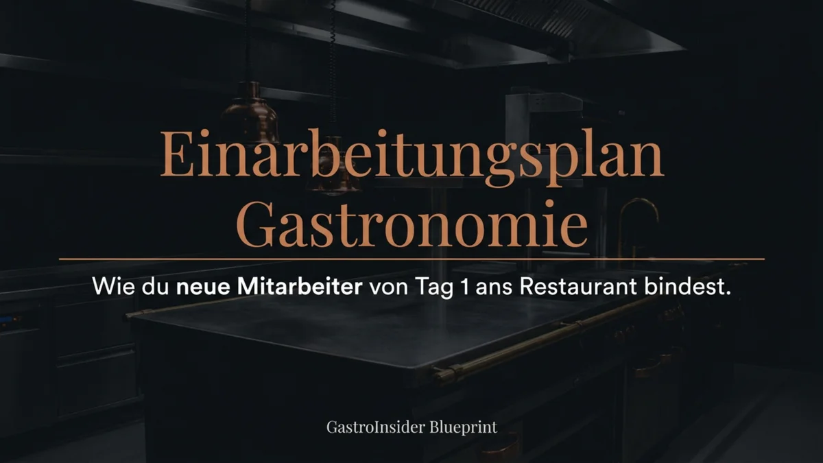Einarbeitungsplan Gastronomie: Wie du neue Mitarbeiter von Tag 1 ans Restaurant bindest