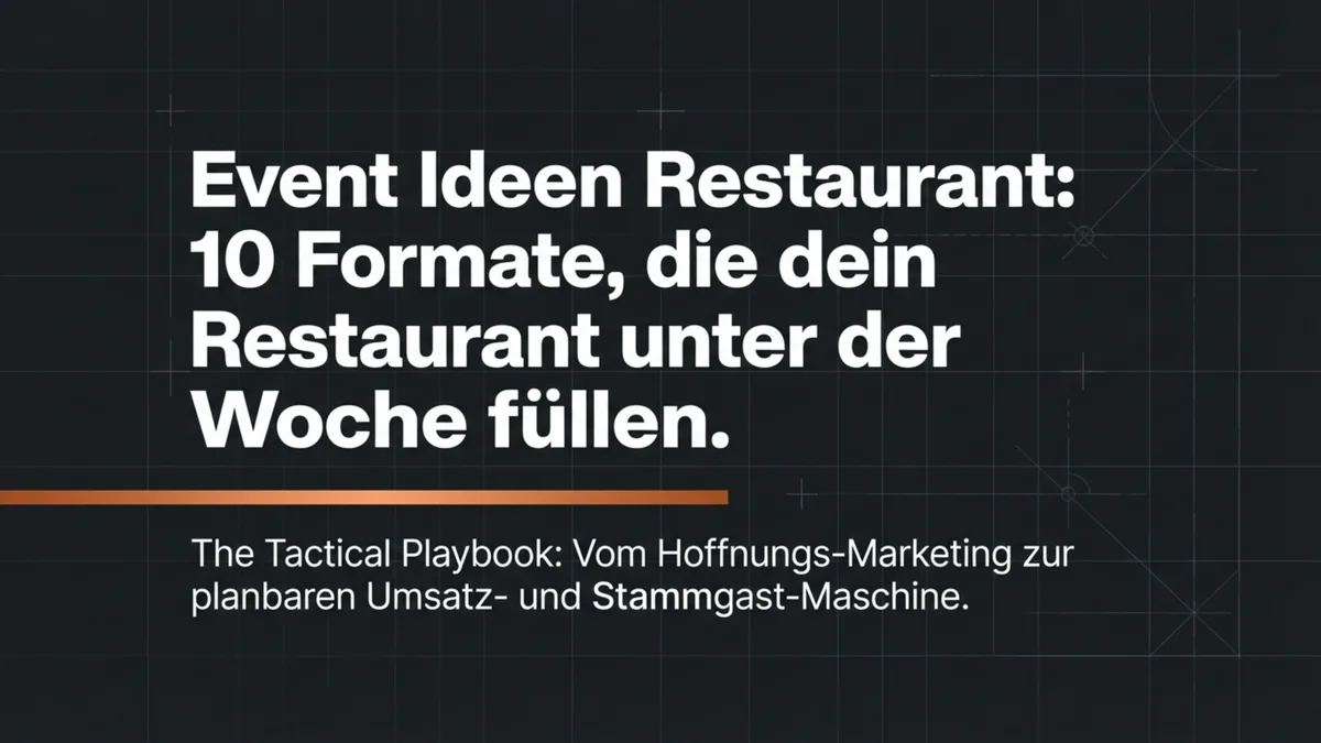 Events im Restaurant veranstalten: Das System das deine Wochentage füllt