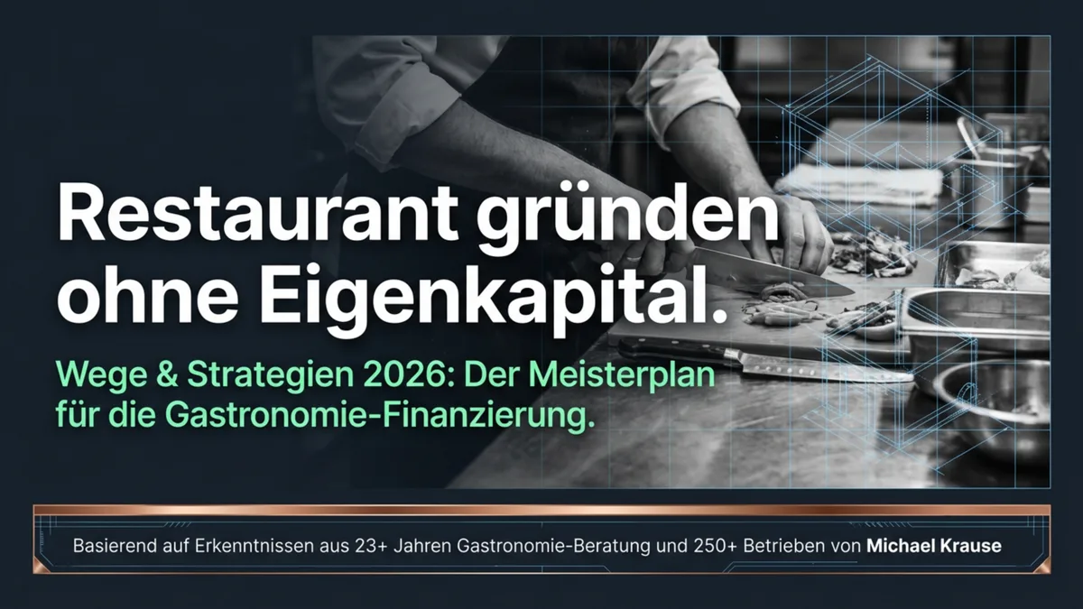 Restaurant eröffnen ohne Eigenkapital: 5 realistische Wege zur Finanzierung (2026)